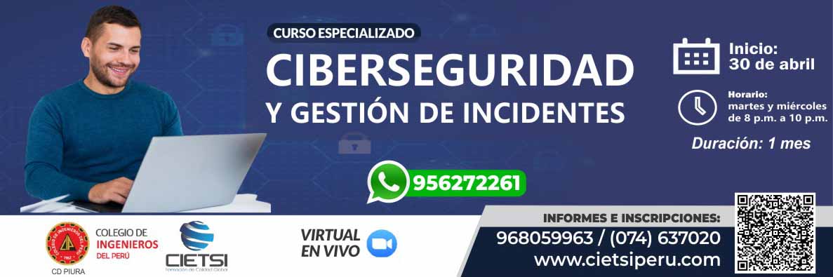 curso especializado ciberseguridad y gestiOn de incidentes 2025
